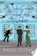 A_Lady_s_Guide_to_Mischief_and_Murder